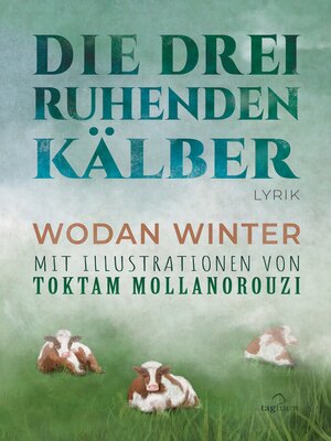 cover image of Die drei ruhenden Kälber